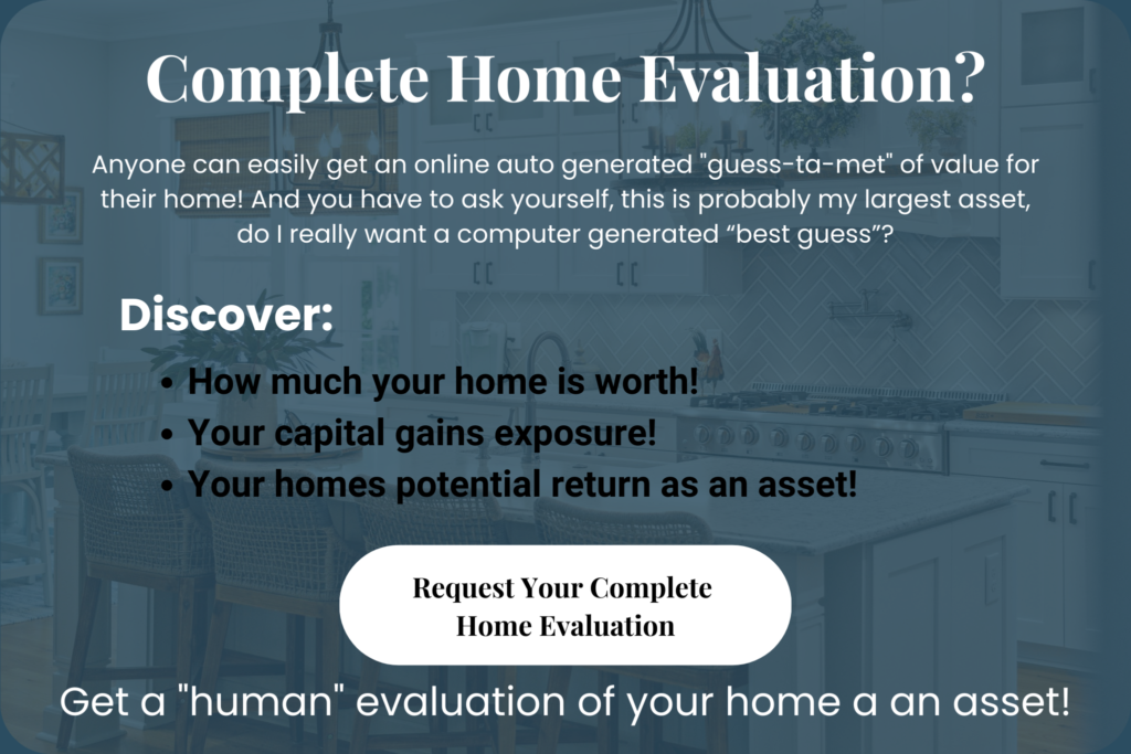 Request your complete home evaluation.
